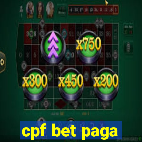 cpf bet paga